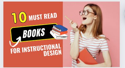 Top 10 Must-Read Books about Your Instructional Design Journey
