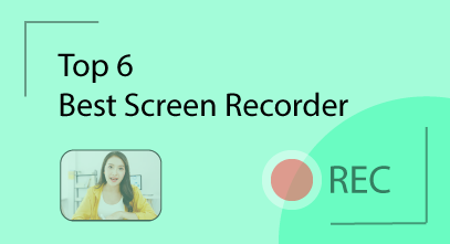 Top 6 Best Screen Recorder for Windows in 2024